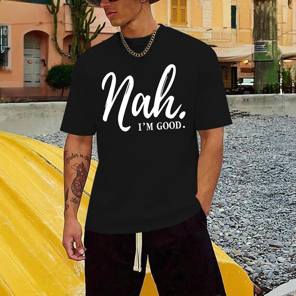 Funny Graphic Tees Men Nah I'm Good Tshirt Oversized Inspirational Positive Motivational Streetwear Shirts Cotton Top